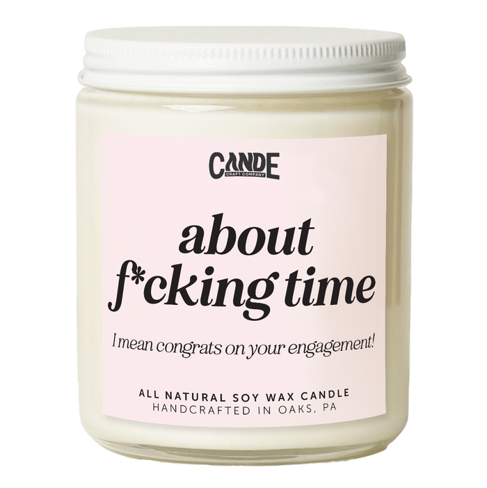 About F*cking Time Candle