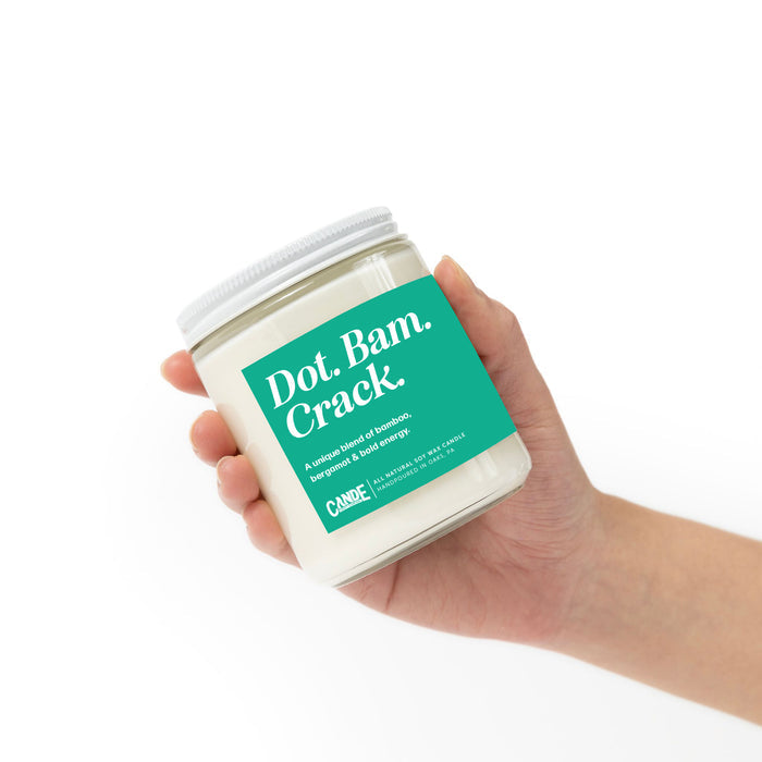 Dot. Bam. Crack. Candle