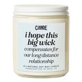 I Hope This Big Wick Candle