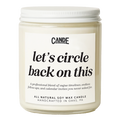 Let's Circle Back on This Candle