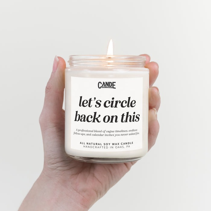 Let's Circle Back on This Candle