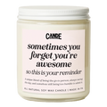 Sometimes You Forget You're Awesome So This Is Your Reminder Candle